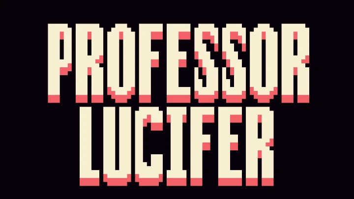 PROFESSOR LUCIFER!