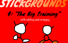 Stickgrounds 4: The Big Training