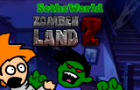 Sethsworld - Zombeh Land 2!!