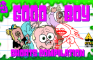 GOOD BOY PSA SHORTS 1-4