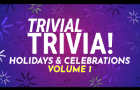 Trivial Trivia: Holidays and Celebrations Vol. 1