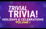 Trivial Trivia: Holidays and Celebrations Vol. 1