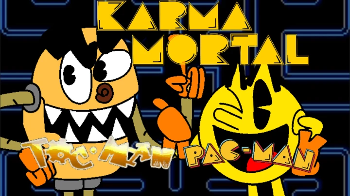 KARMA MORTAL Pac-Man & Toc-Man