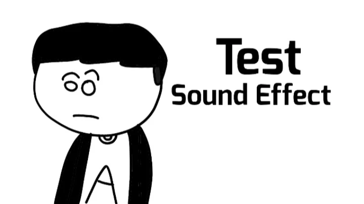 Sound Effect(Test 7)