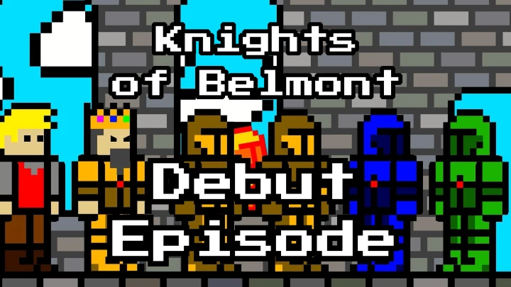 Knights of Belmont: Episode 1