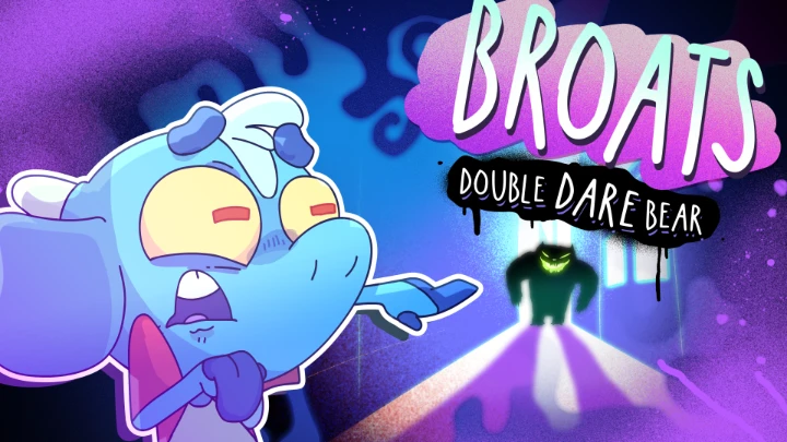 Broats: Double Dare Bear