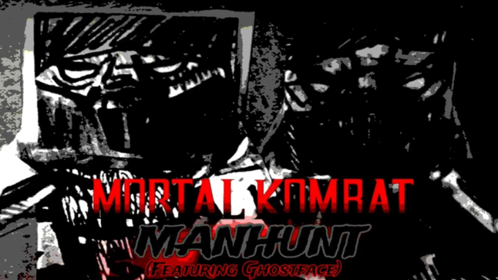 Mortal Kombat: Manhunt (with Ghostface)