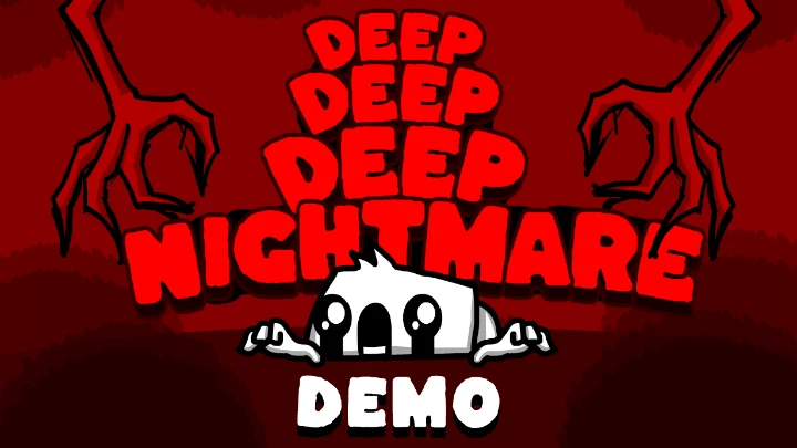 Deep Deep Deep Nightmare Demo