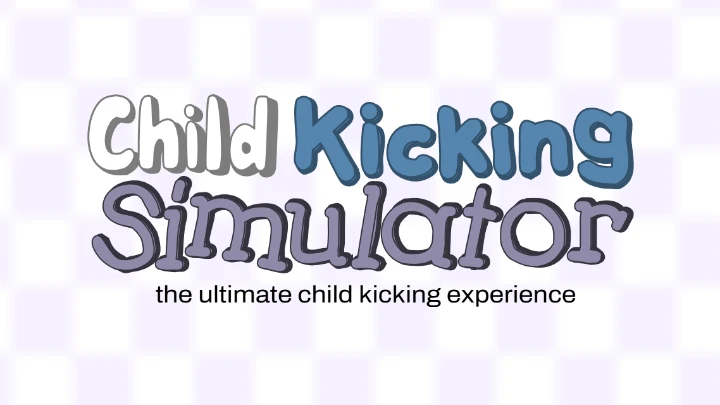 Child Kicking Simulator | Early Access