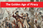 The Golden Age of Piracy