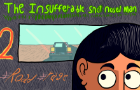 The Insufferable Snot Nosed Man 2: Road Rage