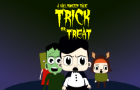 Trick or Treat - A Halloween Tale