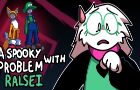 A Spooky Problem with Ralsei!