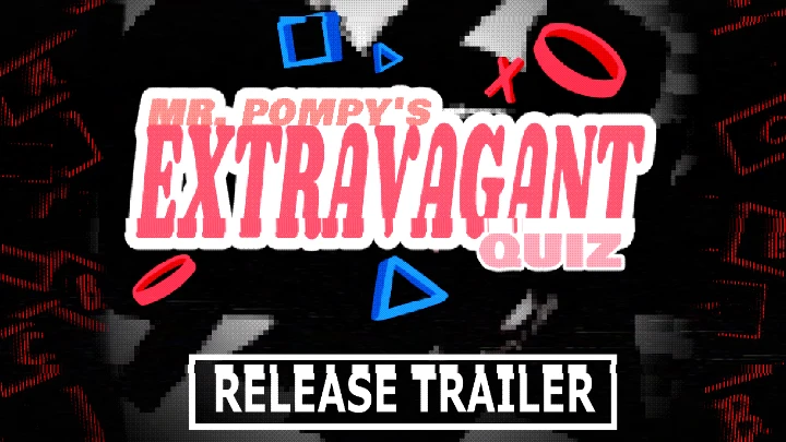 Mr. Pompy's Extravagant Quiz - Release Trailer