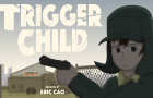 Trigger Child