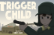 Trigger Child