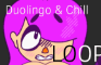 Duolingo & Chill [LOOP]