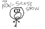 The non-sense show.