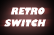 Retro Switch