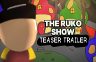 The Ruko Show! - Teaser Trailer