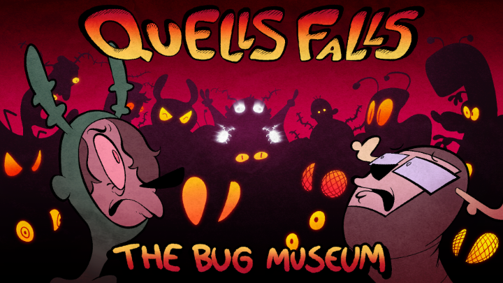 Quells Falls: The Bug Museum