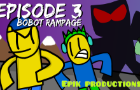 turtle the epik show | ep 3: Bobot rampage!