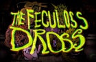 The Feculoss Dross