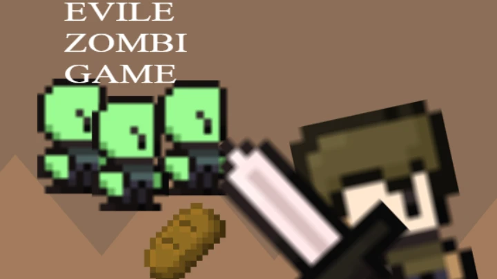 EVILE ZOMBI GAME >:)