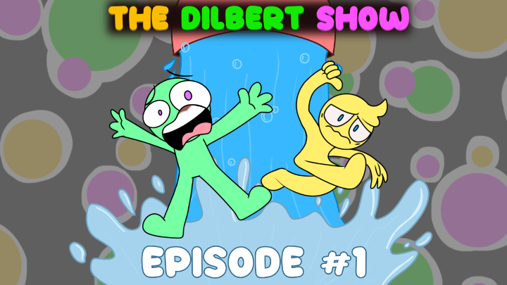 THE DILBERT SHOW! - Pilot