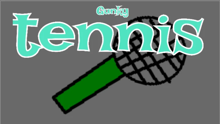 Gunky Tennis