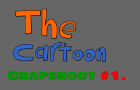 The Cartoon CRAPSHOOT #1.