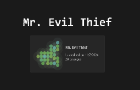 Mr. Evil Thief