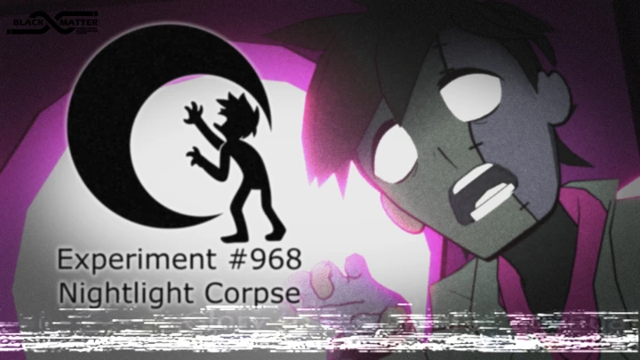 Experiment 968: Nightlight Corpse