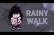 RAINY WALK - short animation