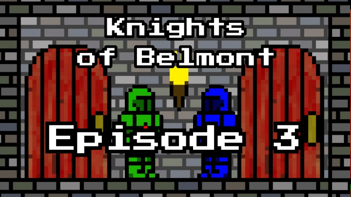 Knights of Belmont: Episode 3