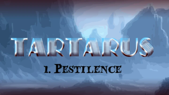 Tartarus 1. Pestilence