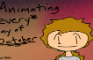 Animating Every* Day For October 2024!!!