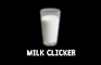 Milk Clicker!