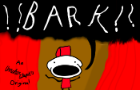 ‼️BARK‼️ (Animation Video)