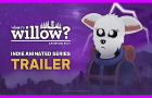 Where&amp;#039;s Willow? | Official Trailer