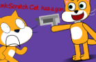 Scratch Cat has a gun