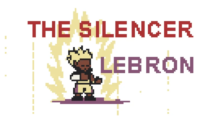 LeBron James『 THE SILENCER 』