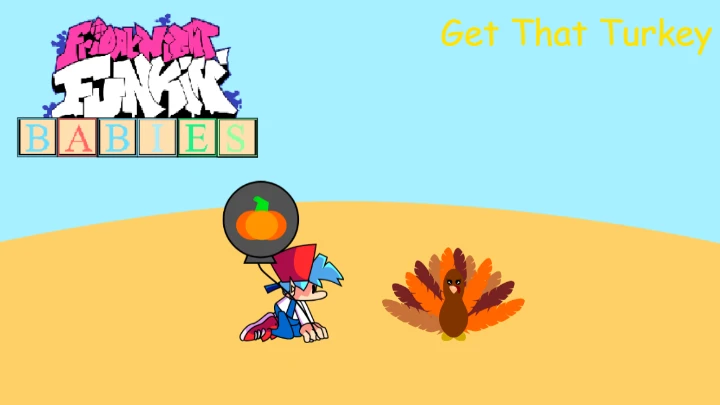 FNF Babies Short: Get That Turkey