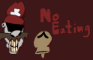 No Eating…