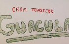 Cram Toaster&#039;s Guacula