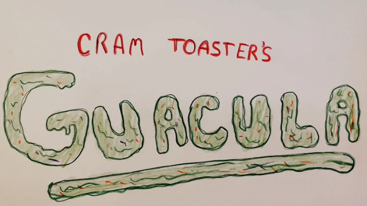 Cram Toaster's Guacula