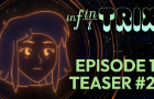 infiniTRIX Episode 1 Teaser #2