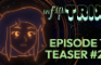infiniTRIX Episode 1 Teaser #2