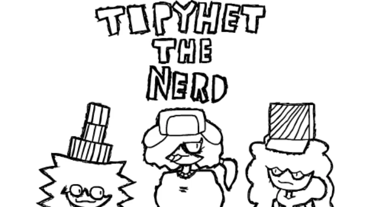 TopyHet The Nerd episode pilot (wip)