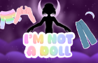 I&#039;m Not a Doll